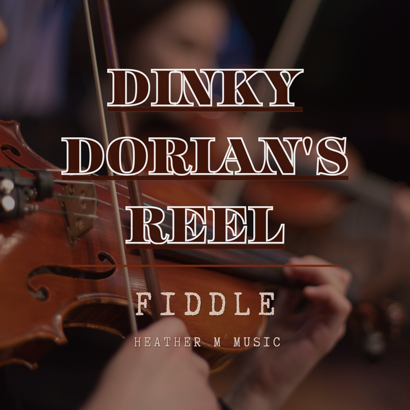 Dinky Dorian's Reel Sheet Music